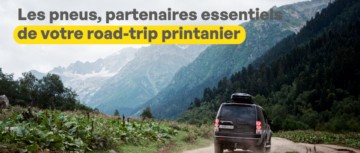 pneus partenaires roadtrip printanier